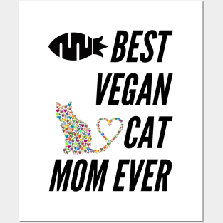 Best Vegan Cat Mom Ever Posters and Art